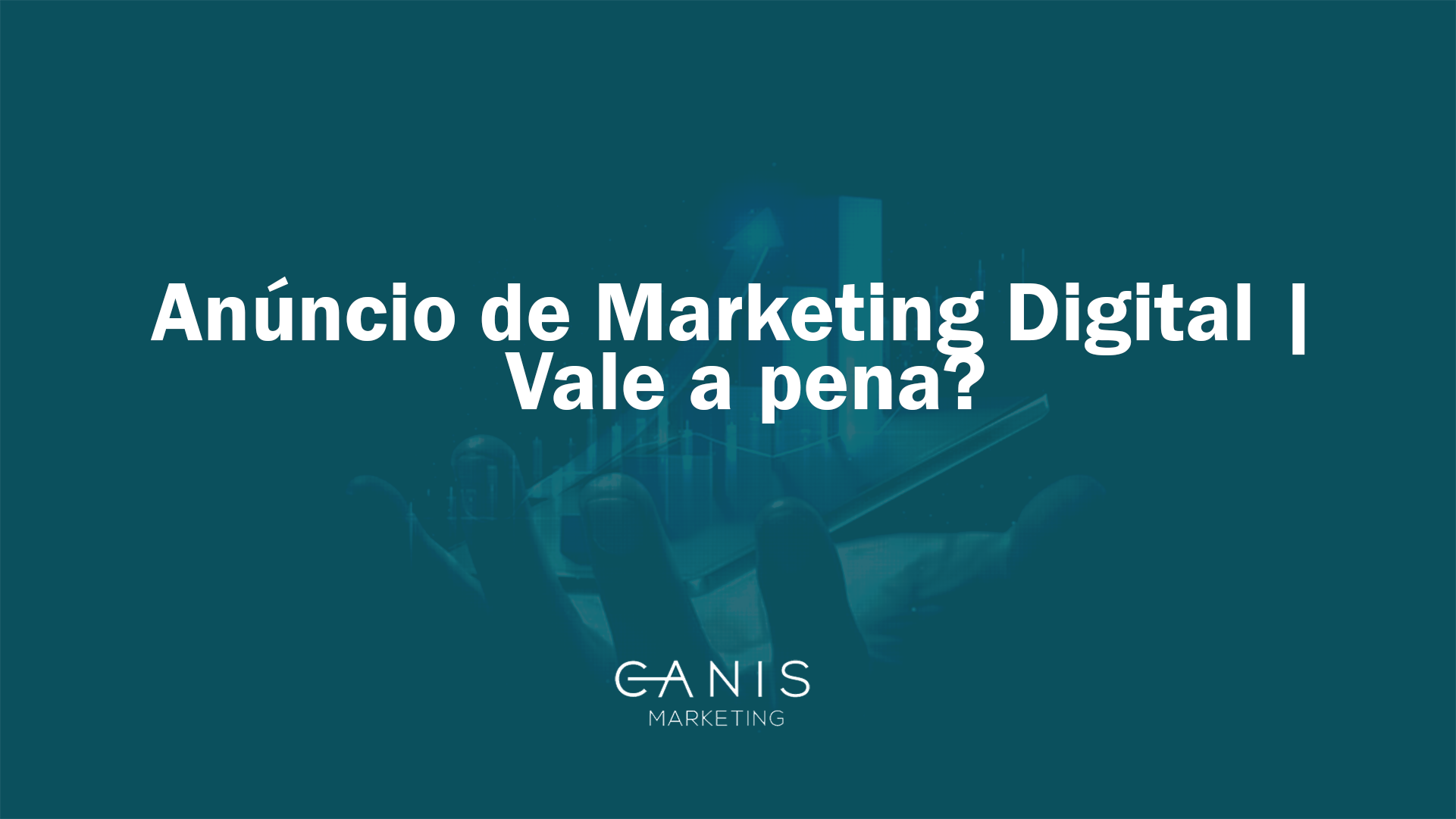 marketing digital Anúncio de Marketing Digital | Vale a pena? | marketing digital