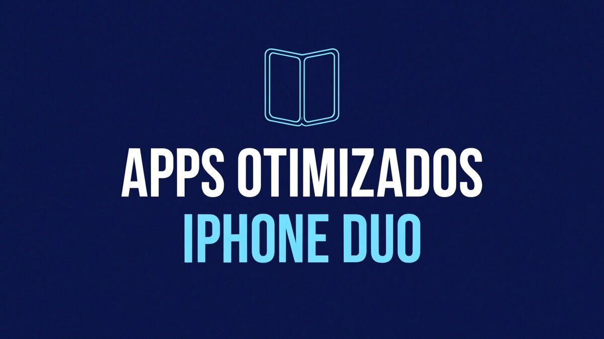 Capa tipográfica em fundo azul-petróleo com o ícone de traço fino de um celular dobrável aberto acima das palavras APPS OTIMIZADOS, em branco, e IPHONE DUO, em ciano.