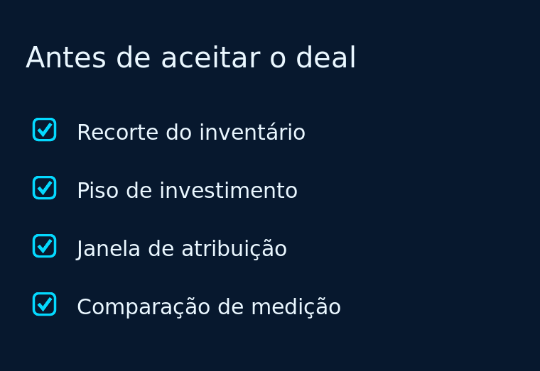 Cartão escuro com quatro itens marcados por check, sob o título "Antes de aceitar o deal".