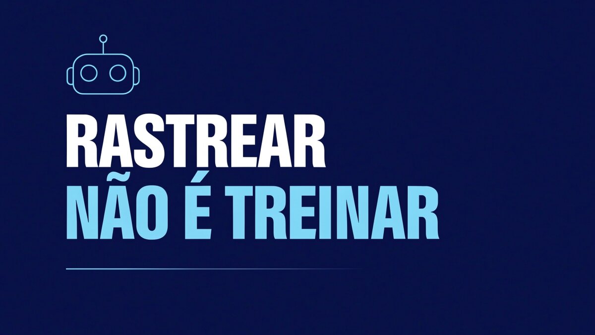 Capa tipográfica em fundo azul-petróleo com a frase "RASTREAR NÃO É TREINAR" — RASTREAR em branco e NÃO É TREINAR em ciano —, um ícone de robô em traço fino acima do texto e uma linha ciano abaixo dele.